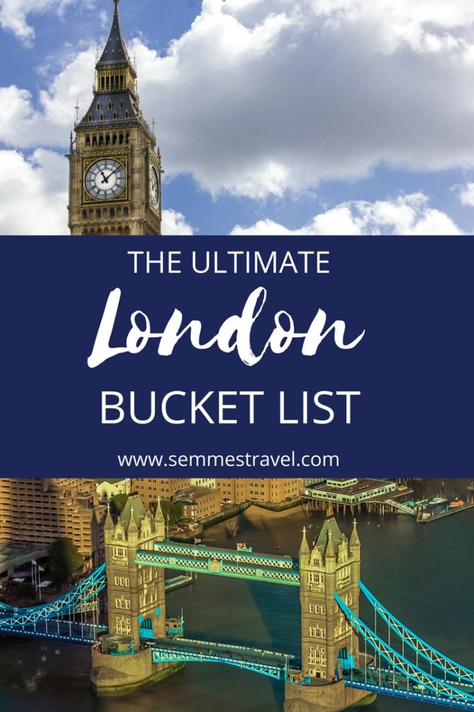 London Bucket List - Semmes Travel